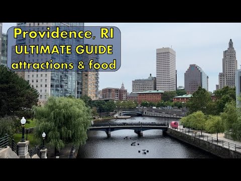 Providence, Rhode Island - ultimate travel guide - things to do - food, attractions, and history