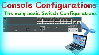 Download the video "Cisco Switch -Very Basic Configuration via Console."