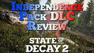 Let's Play State of Decay 2: Independence Pack DLC Review