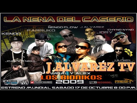 La Nena Del Caserío [Remix] (Feat. Wibal & Alex, Jadiel, Ñengo Flow, Farruko, Joan & O'Neill y Más)