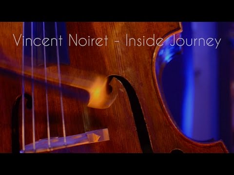 Vincent Noiret - Inside Journey - NEW ALBUM
