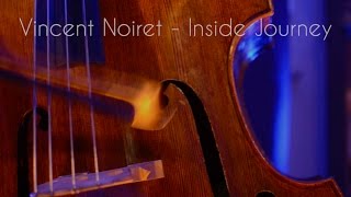 Vincent Noiret - Inside Journey - NEW ALBUM