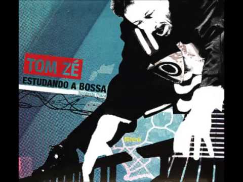 Tom Zé - Estudando a Bossa (2008)