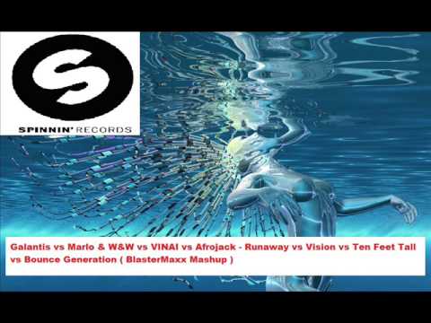 Galantis vs Marlo & W&W vs VINAI vs Afrojack   Runaway vs Vision vs Ten Feet Tall vs Bounce Generati