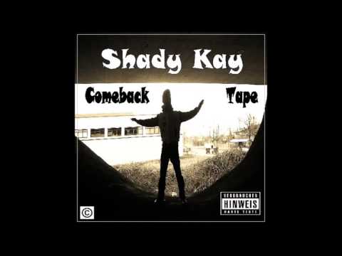 Shady Kay feat  Snake - Steh wieder auf