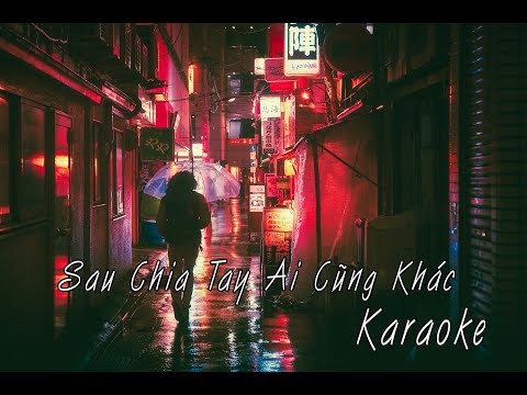 KARAOKE - T.R.I - Sau Chia Tay Ai Cũng Khác (ft. It's Huy) - RnB Version