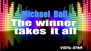 Michael Ball - The Winner Takes It (Karaoke Version) with Lyrics HD Vocal-Star Karaoke