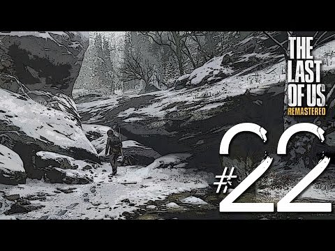 The Last Of Us Remastered Unharmed Walkthrough - Hard Mode Gameplay Part 22 (1080p HD) PS4