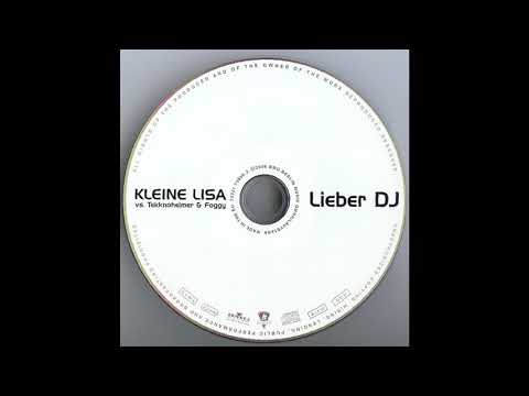 Kleine Lisa Vs. Tekknoheimer & Foggy - Lieber DJ (Big Club Mix)