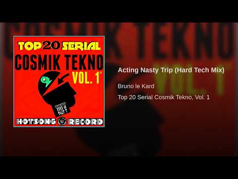 Acting Nasty Trip Hard Tech Mix