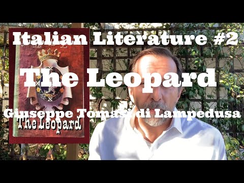 ITALIAN LITERATURE #2 : THE LEOPARD by Giuseppe Tomasi di Lampedusa