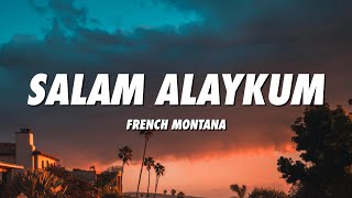 French Montana - Salam Alaykum (Lyrics) - YouTube