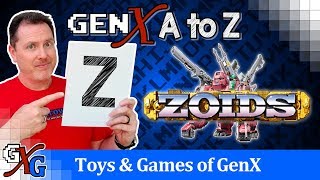 Zoids GenX Toy Nostalgia - Z is for Zoids | A to Z