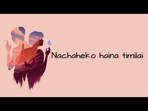 Nachaheko hoina timilai - The Edge Band #lyricalvideo