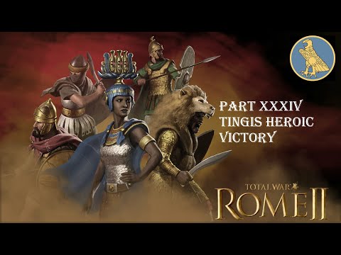 Total War Rome 2 Grand Campaign Egypt 4K  Part 34 - Heroic Victory at Tingys
