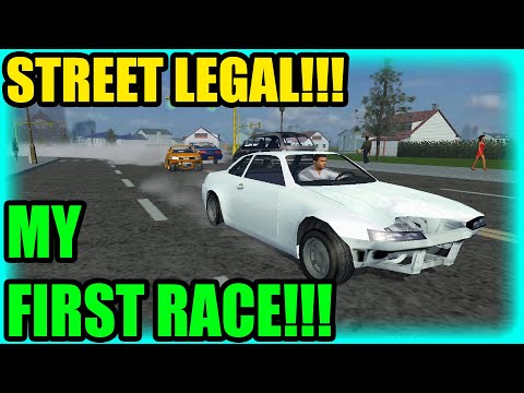 STREET LEGAL 1: REVISION!!! MY FIRST RACE BOOOY!!!!