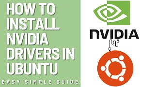 How to install Nvidia Drivers in Ubuntu | Easy Guide