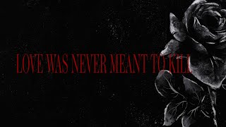 Rool - Love Was Never Meant To Kill