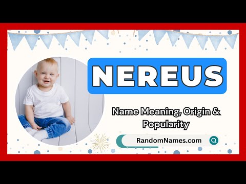 Nereus - Baby Boy Name Meaning, Origin & Popularity - RandomNames.com