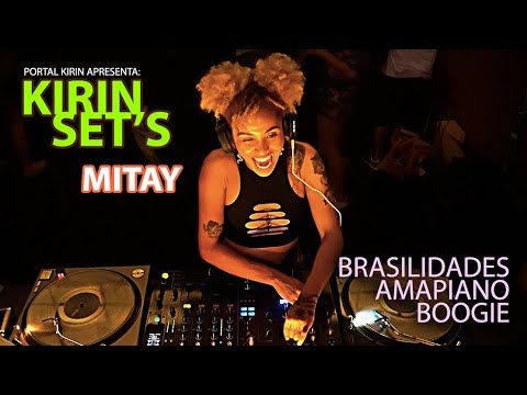 Brasilidades, Boogie, Amapiano com Mitay
