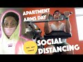 COVID-19 QUARANTINE | ARMS DAY AT MY APARTMENT | BORED DAY EVER