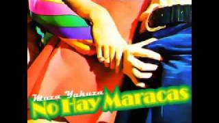 Muza Yakuza  - No Hay Maracas (Joli Dragon Muchas Maracas Remix)