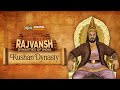 Kushan Dynasty | Rajvansh: Dynasties Of India | Full Episode | Indian History | Epic