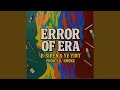 Error Of Era