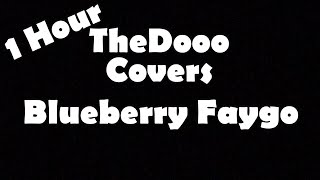 TheDooo Covers Blueberry Faygo 1 Hour