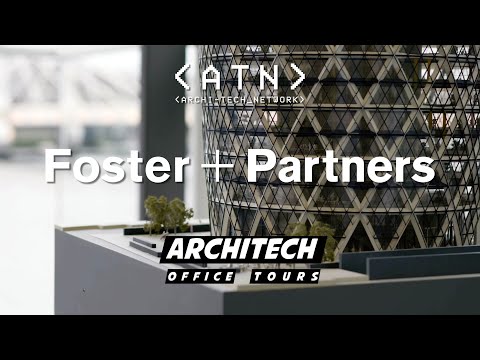 EP 4 | ArchiTech Office Tours | Foster + Partners