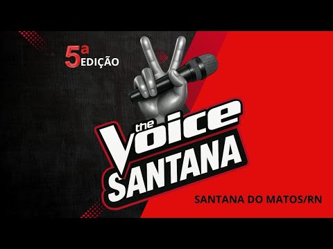 FINAL DO THE VOICE SANTANA 2025 | SANTANA DO MATOS - RN