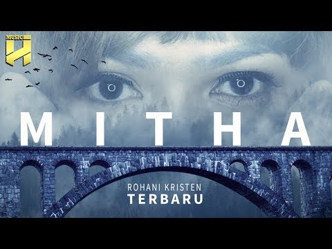 MITHA TALAHATU - Kasih-Mu Nyata/Kasih Yang Sempurna [Official Lyrics Video]