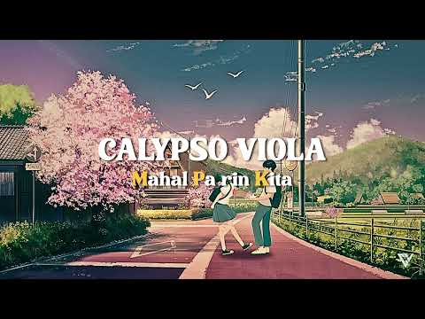 MPK (Mahal Pa rin Kita) - Calypso Viola