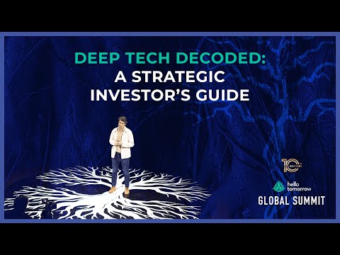 Deep Tech Decoded: A Strategic Investor’s Guide