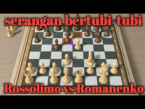 Catur Agresif Nicolas Rossolimo vs Ivan Romanenko