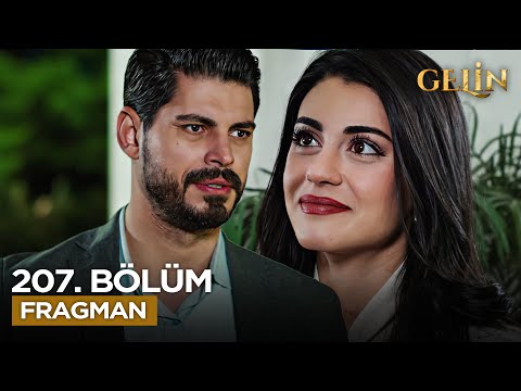 Gelin Dizisi 207. Bölüm Fragmanı: Yeni Sezon Heyecanı Başlıyor!