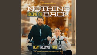 Nothing Holding You Back
