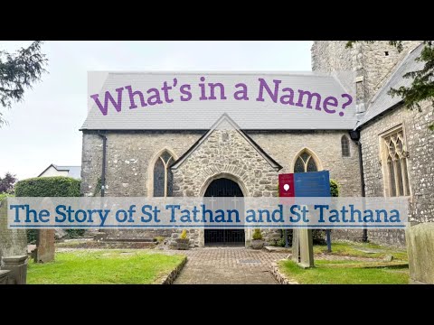 What’s in a Name?: The Story of St Tathan and St Tathana | Legends from Wales | Welsh History