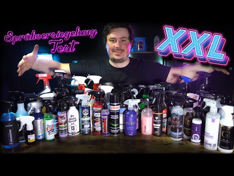 Sprühversiegelung Test XXL 🔥 | 50 Schnellversiegelungen im Vergleich | Lackversiegelungen