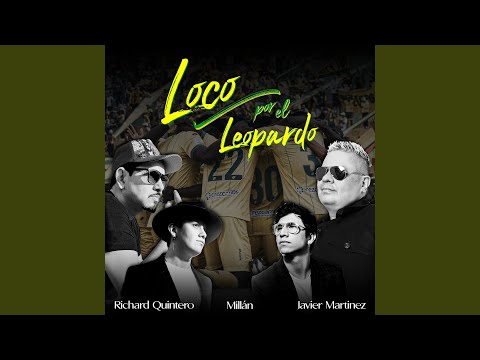 Loco (Por El Leopardo) (feat. Richard Quintero & Javier Martinez)