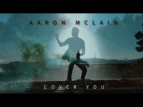 Aaron Mclain - COVER YOU (OFFICIAL MUSIC VIDEO)