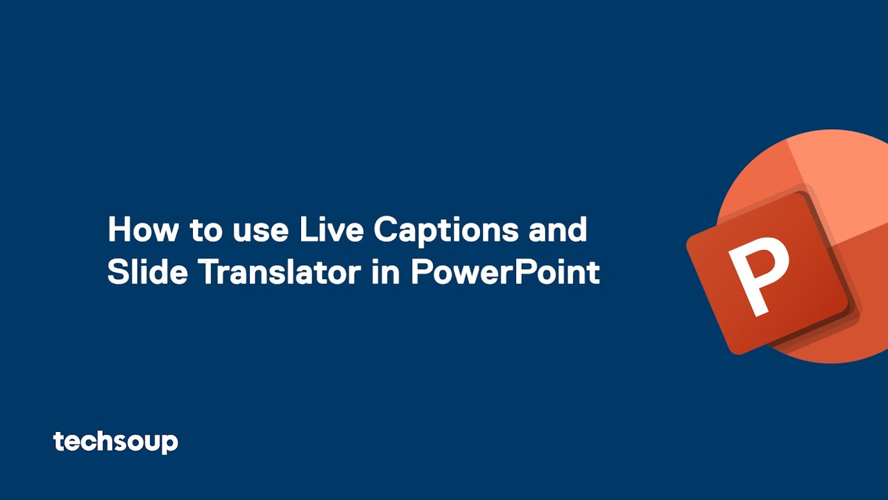 How to Use Live Captions and Slide Translator in PowerPoint
