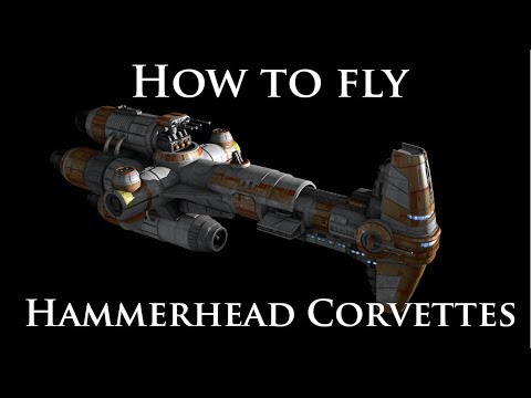 Captain's Clinic - How to fly Hammerhead Corvettes