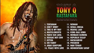 Download lagu kumpulan lagu tony q rastafara full album ( NO IKLAN ) mp3