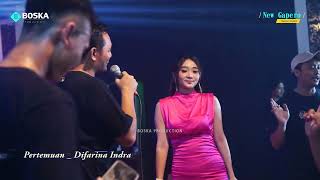 Download lagu Difarina Indra -  Pertemuan    - New Gapero - Halal Bihalal Pemuda Ngancho Mania Mejobo mp3