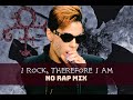 I Rock, Therefore I Am - Prince (No Rap Mix)