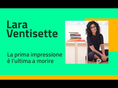 Lara Ventisette - La prima impressione è l'ultima a morire