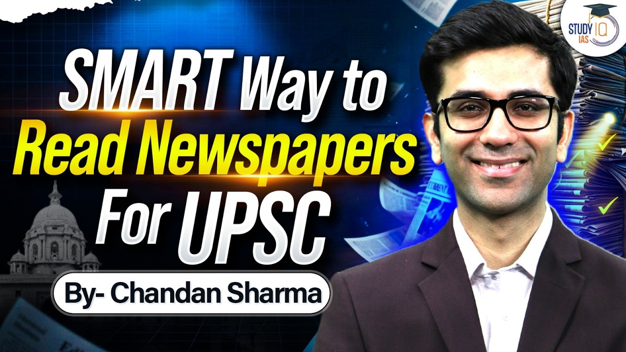 Master Newspaper Reading for UPSC | SMART Preparation with Chandan Sir