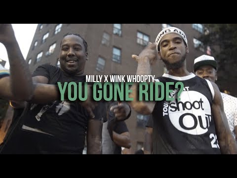 Milly x Wink Whoopty - You Gone Ride? (Music Video) | Shot By @MeetTheConnectTv