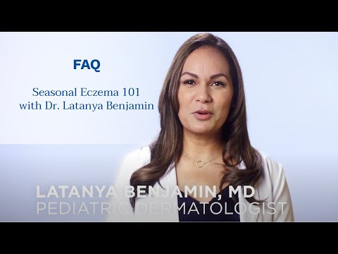 Seasonal Eczema 101 with Dr. Latanya Benjamin